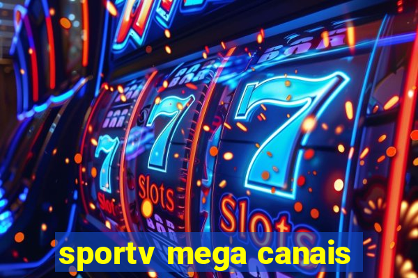 sportv mega canais